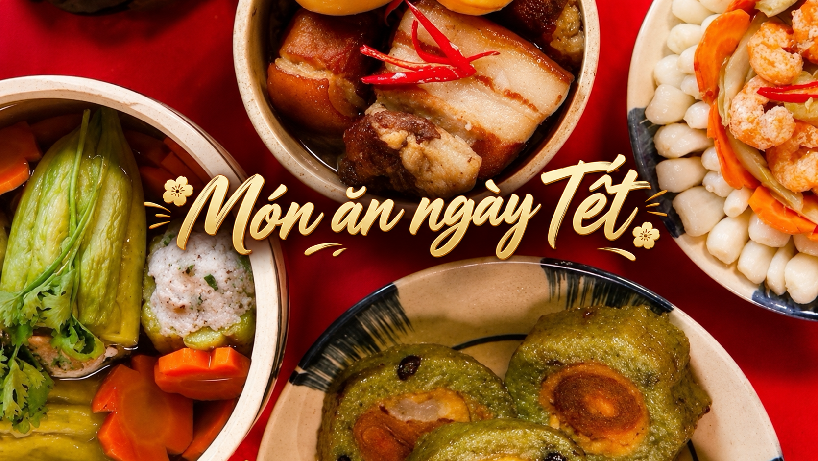 Top 8 Món Ăn Ngày Tết Ngon Đậm Đà Hương Vị Việt